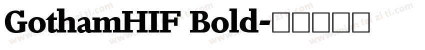 GothamHIF Bold字体转换